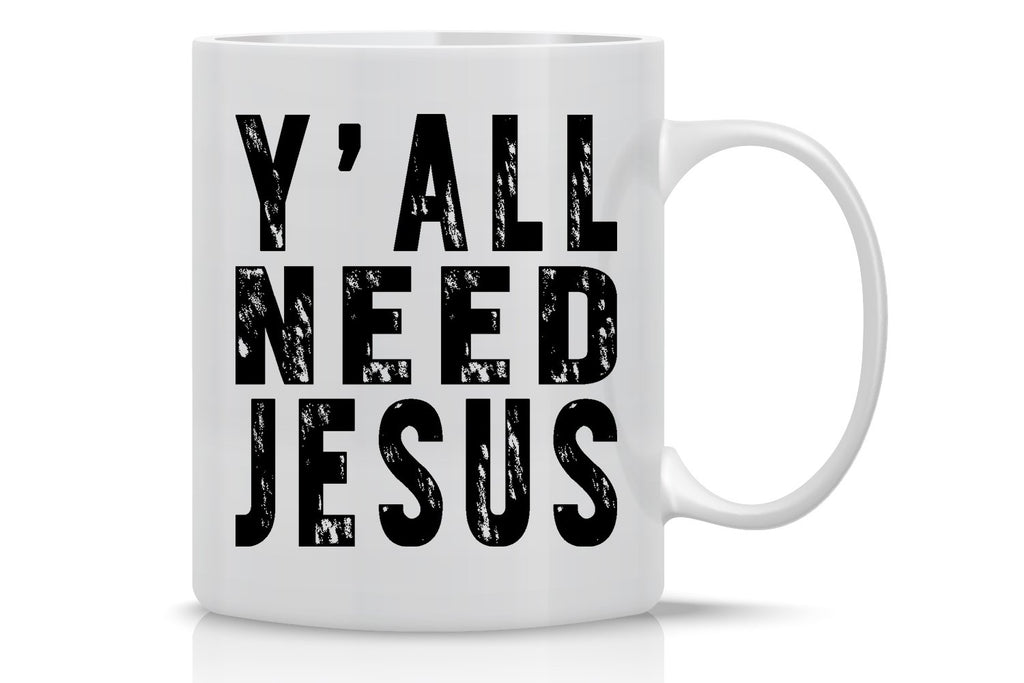 Y'all Need Jesus ceramic mug with Christian message on cream background