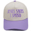 Jesus Saves I Spend Embroidered Trucker Hat front view